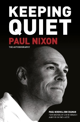Keeping Quiet: Paul Nixon - Paul Nixon, Jon Colman