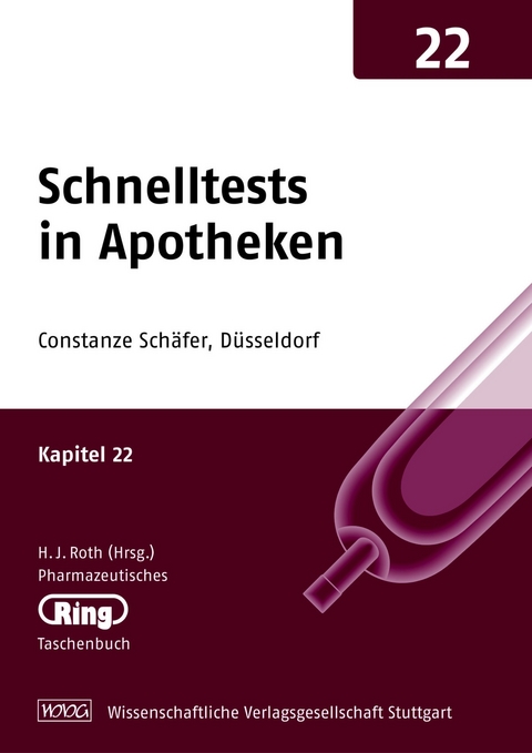 Pharmazeut. Ringtaschenbuch Bd. 22 Schnelltests in Apotheken - Constanze Sch&auml;fer