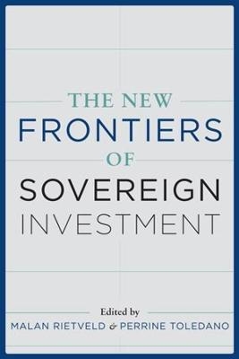 The New Frontiers of Sovereign Investment