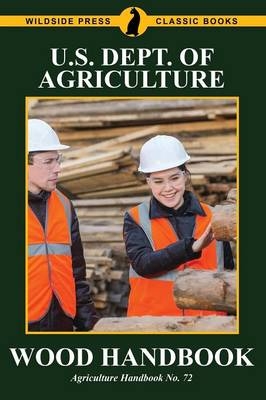Wood Handbook -  U S Dept of Agriculture
