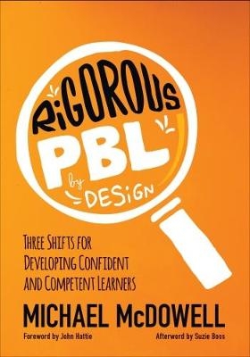 Rigorous PBL by Design - Michael McDowell
