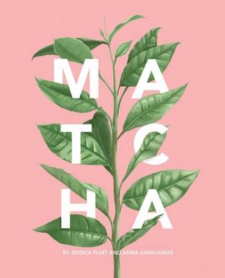 Matcha - Jessica Flint