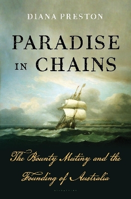 Paradise in Chains - Diana Preston