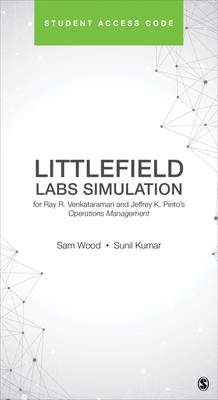 Littlefield Labs Simulation for Ray R. Venkataraman and Jeffrey K. Pinto′s Operations Management