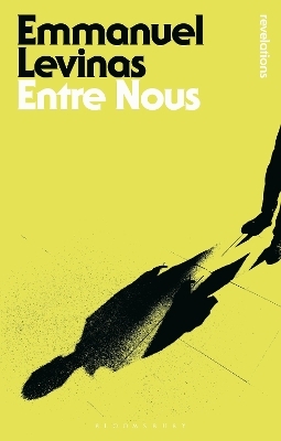 Entre Nous - Emmanuel Levinas