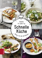 Schnelle K&uuml;che - Marianne Zunner