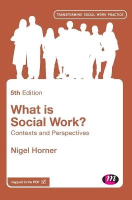 What is Social Work? - Nigel Horner