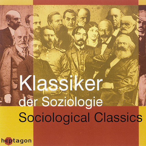 Klassiker der Soziologie - Sociological Classics - 