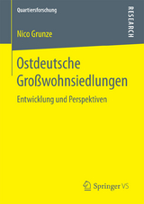 Ostdeutsche Gro&szlig;wohnsiedlungen - Nico Grunze