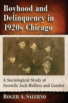 Boyhood and Delinquency in 1920s Chicago