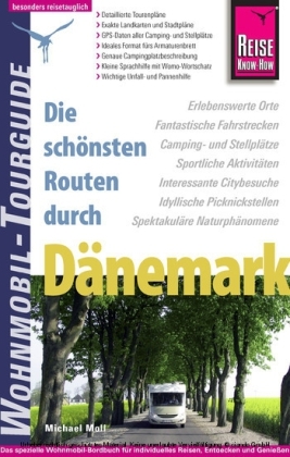 Reise Know-How Wohnmobil-Tourguide D&auml;nemark - Michael Moll