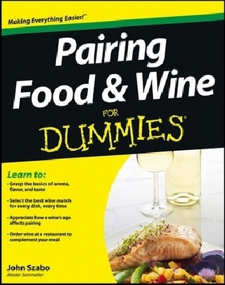 Pairing Food and Wine For Dummies