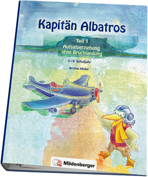 Kapit&auml;n Albatros - Teil 1 - Bettina M&uuml;ller