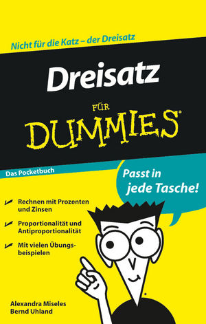 Dreisatz für Dummies Das Pocketbuch