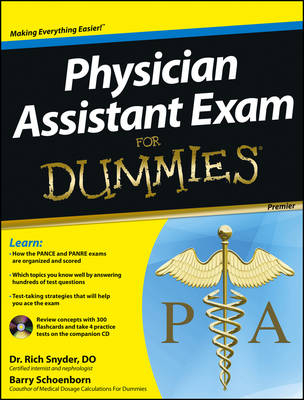 Physician Assistant Exam For Dummies, with CD - Barry Schoenborn, Richard W. Snyder