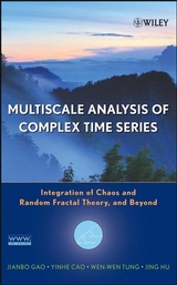 Multiscale Analysis of Complex Time Series - Jianbo Gao, Yinhe Cao, Wen-Wen Tung, Jing Hu
