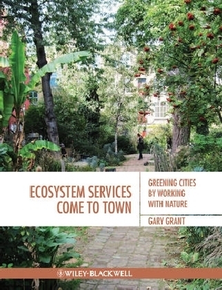 Ecosystem Services Come To Town - Gary Grant