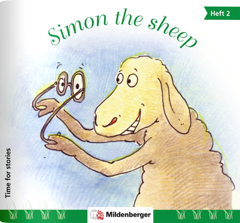 Time for stories. Pfiffige Bild-Text-Hefte f&uuml;r Klasse 3 bis 6 / Heft 2: Simon the sheep (VPE 5 Stk.) - Bettina Erdmann