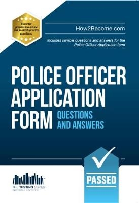Police Officer Application Form Questions and Answers - Richard McMunn