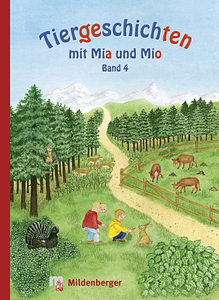 Tiergeschichten mit Mia und Mio - Bettina Erdmann