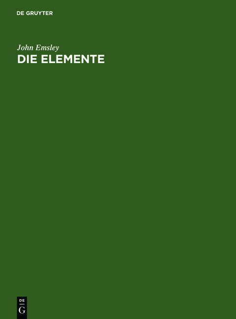 Die Elemente - John Emsley