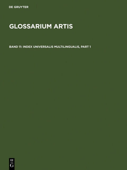 Glossarium Artis / Index Universalis Multilingualis - 