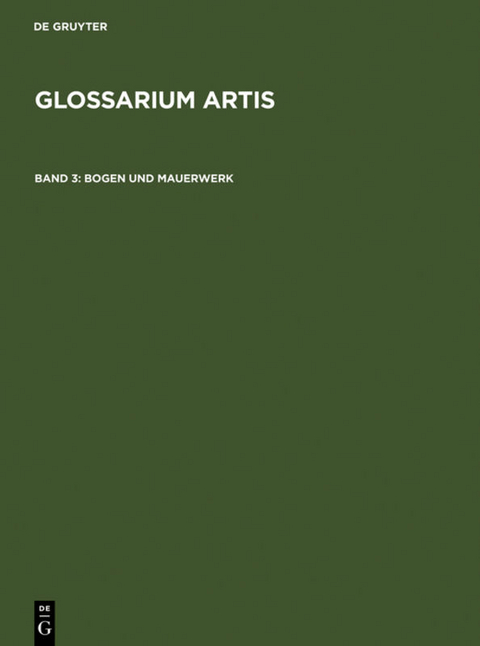 Glossarium Artis / Bogen und Mauerwerk - 