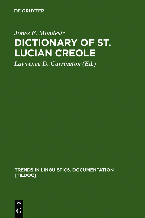 Dictionary of St. Lucian Creole - Jones E. Mondesir