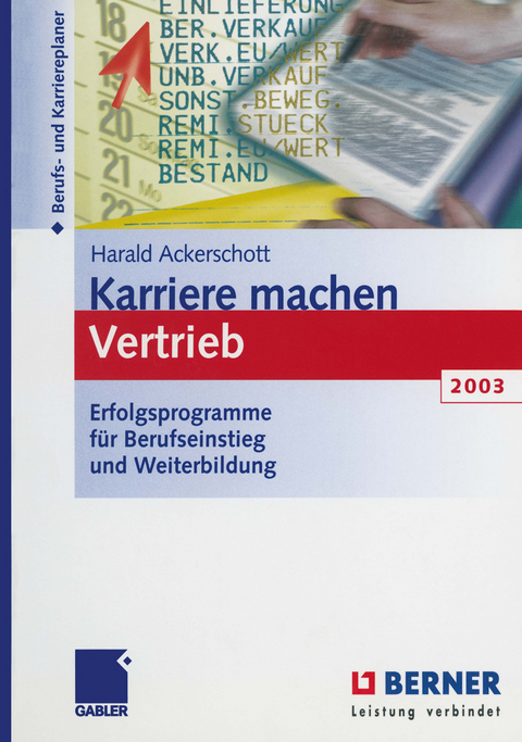 Karriere machen Vertrieb 2003 - Harald Ackerschott