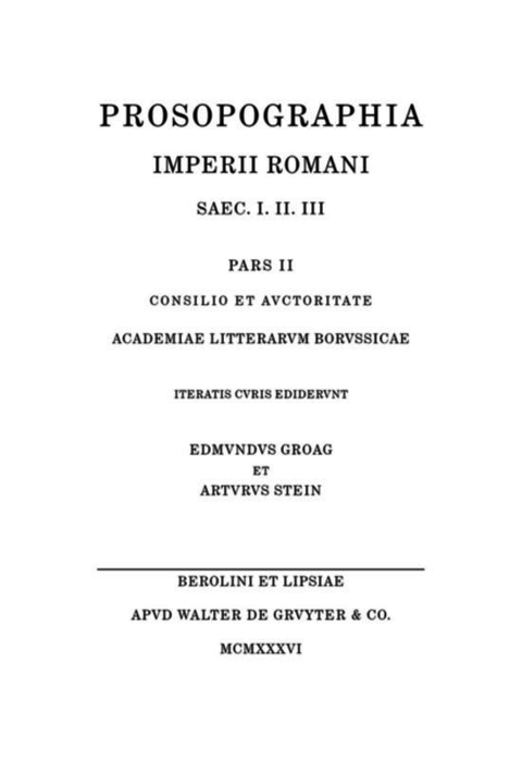 Prosopographia Imperii Romani Saec I, II, III / [C] - 