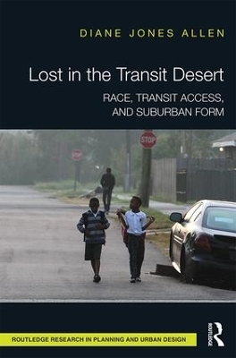 Lost in the Transit Desert - Diane Jones Allen