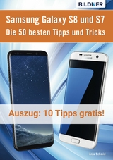 10 der 50 besten Tipps und Tricks für das Samsung Galaxy S8 und S7 - Anja Schmid