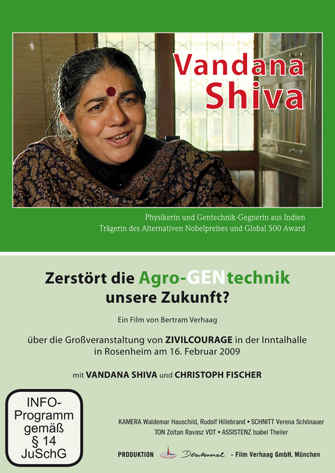 Vandan Shiva - Zerstört die Agro-GENtechnik unsere Zukunft? - Bertram Verhaag