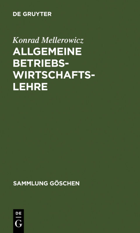 Allgemeine Betriebswirtschaftslehre - Konrad Mellerowicz