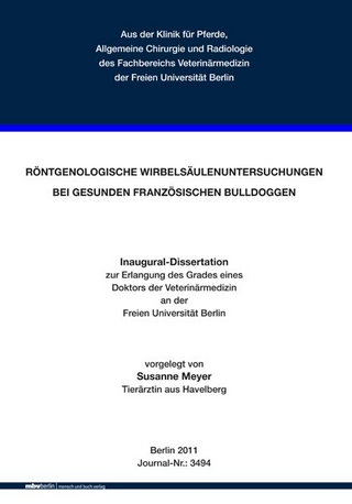 RÖNTGENOLOGISCHE WIRBELSÄULENUNTERSUCHUNGEN BEI GESUNDEN FRANZÖSISCHEN BULLDOGGEN