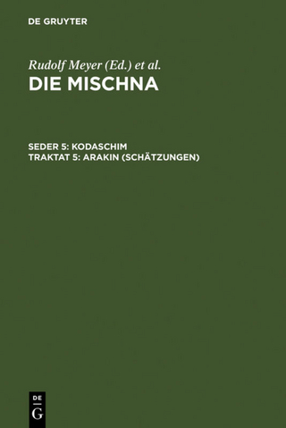 Die Mischna. Kodaschim / Arakin (Schätzungen)