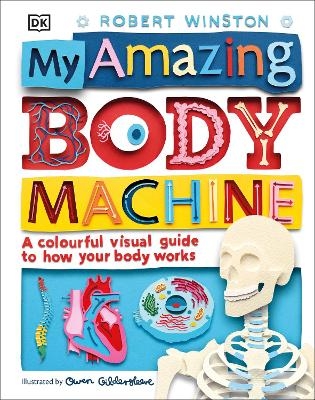 My Amazing Body Machine - Robert Winston