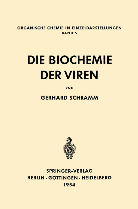 Die Biochemie der Viren - Gerhard Schramm