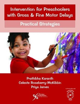 Intervention for Preschoolers with Gross and Fine Motor Delays