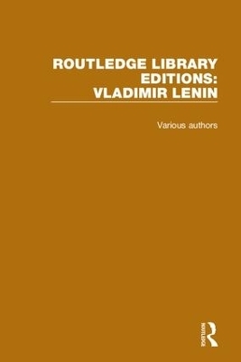Routledge Library Editions: Vladimir Lenin -  Various
