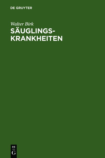S&auml;uglingskrankheiten - Walter Birk