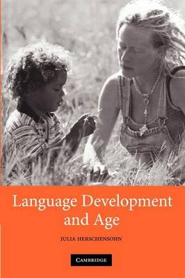 Language Development and Age - Julia Herschensohn