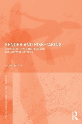 Gender and Risk-Taking - Julie A. Nelson