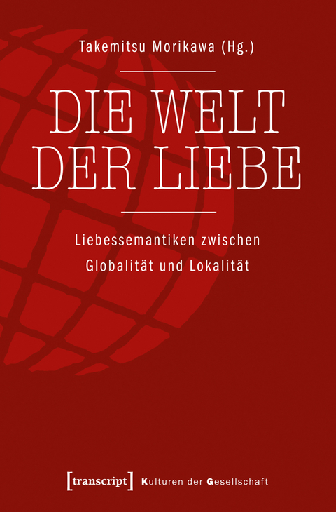 Die Welt der Liebe - 