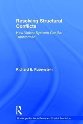 Resolving Structural Conflicts - Richard E. Rubenstein