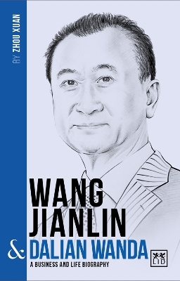 Wang Jianlin & Dalian Wanda - Zhou Xuan