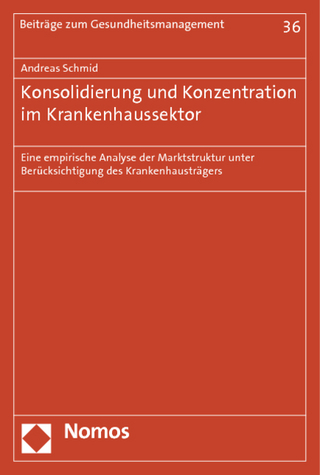 Konsolidierung und Konzentration im Krankenhaussektor