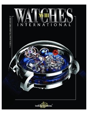 Watches International XVIII -  Tourbillon International