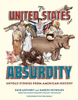 The United States of Absurdity - Dave Anthony, Gareth Reynolds
