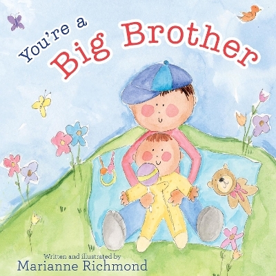 You're a Big Brother - Marianne Richmond